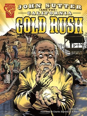 cover image of John Sutter and the California Gold Rush